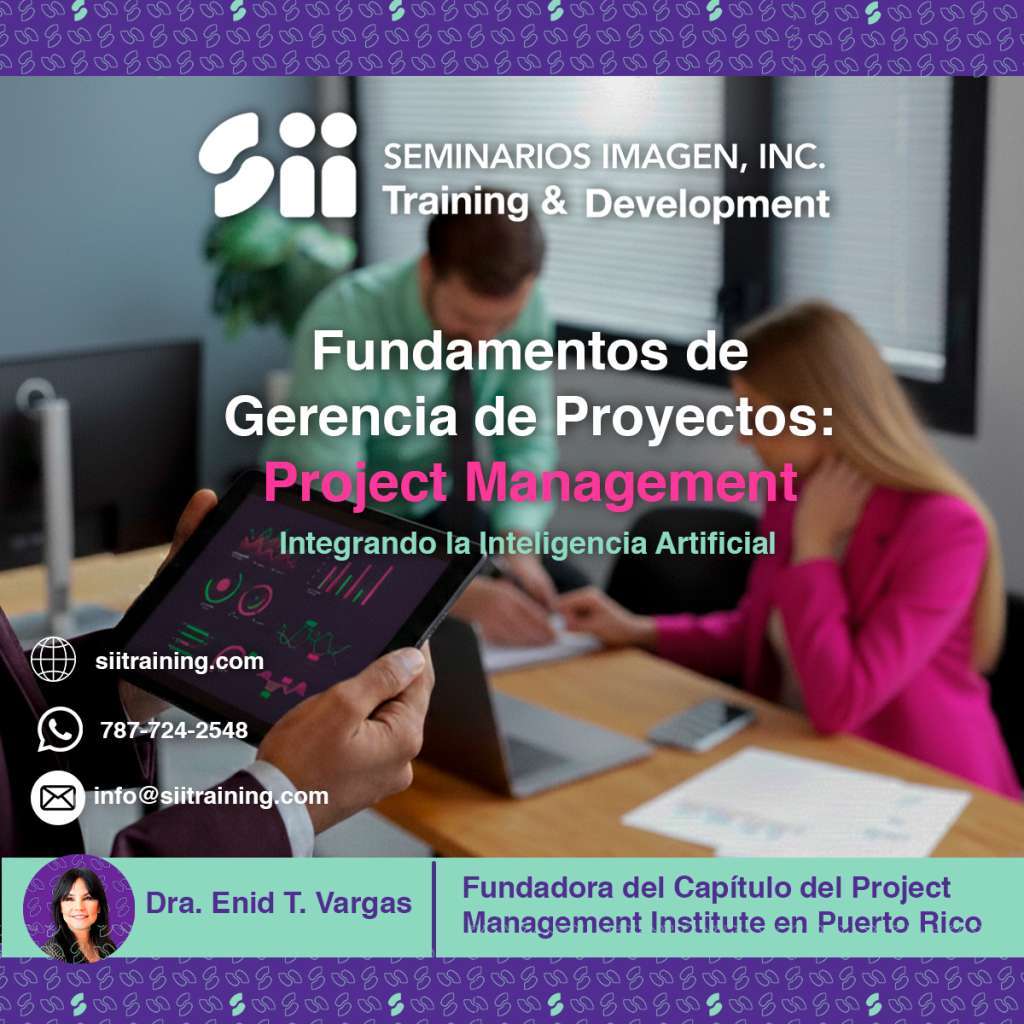Dra. Enid Vargas Maldonado enseñando los fundamentos de gerencia de proyectos según el PMBOK 8va Edición e integrando IA en Seminarios Imagen - Sii Training.