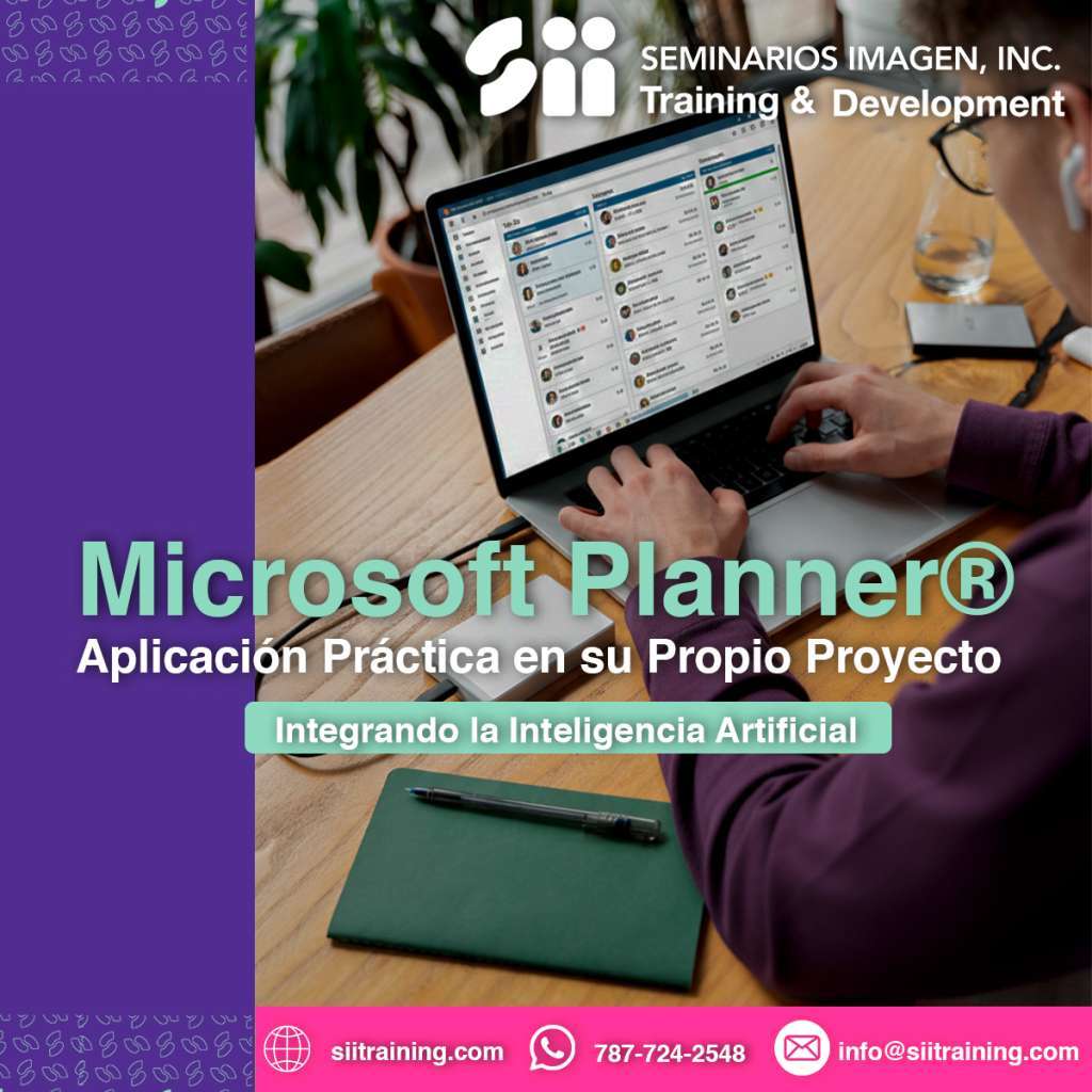 Taller práctico de Microsoft Planner para Project Managers integrando IA con la Dra. Enid Vargas Maldonado en Seminarios Imagen - Sii Training.